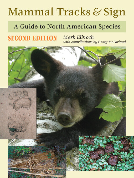 Title details for Mammal Tracks & Sign by Mark Elbroch - Available